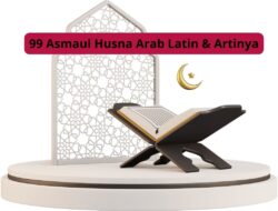 99 Asmaul Husna Arab Latin & Artinya, Lagu, Nadhom